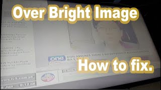 Over Bright Image How to fix.