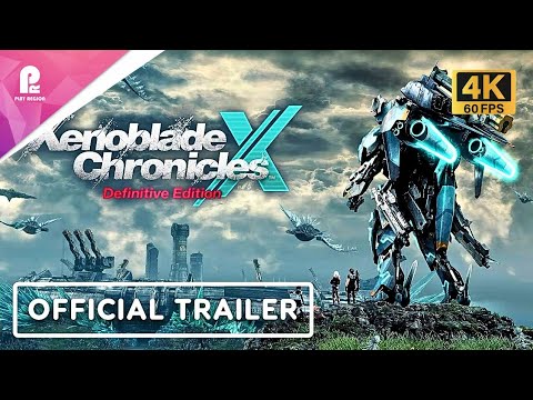 Xenoblade Chronicles X Definitive Edition | Official Launch Trailer | 4K 60fps