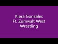 Kiera Gonzales Ft. Zumwalt Wrestling