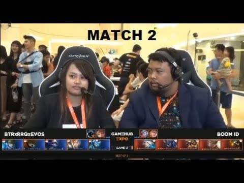 BTRxRRQxEVOS COME BACK ! MATCH 2 - RRQxBTRxEVOS  VS  BOOM ID - GAMEHUB EXPO2018