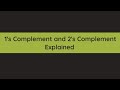 1 S Complement And 2 S Complement Signed Binary Numbers Explained