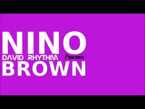 David Rhythm - Nino Brown