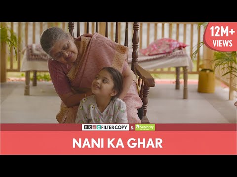 FilterCopy | Nani Ka Ghar | नानी का घर | Ft. Sulbha Arya