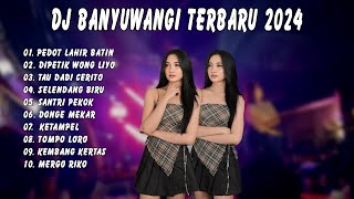 Download lagu DJ BANYUWANGGI TERBARU 2024  ~ DI PETIK WONG LIYO,TAU DADI CERITO,PEDOT LAHIR BATIN || DJ FULL ALBUM mp3
