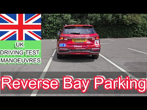 Reverse Bay Parking, UK driving test manoeuvres [learn to drive]