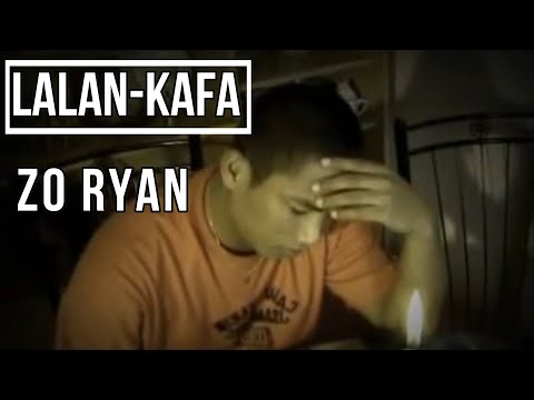ZO RYAN - LALAN-KAFA