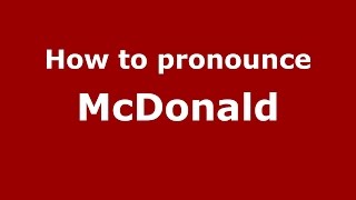 How to pronounce Mcdonald