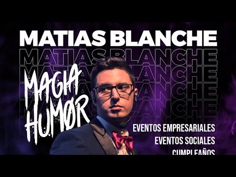 Matias Blanche, un show de magia y humor para toda la familia.