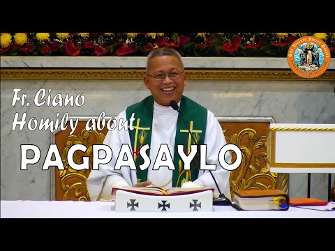 Fr. Ciano Homily about Pagpasaylo - 1/13/2023