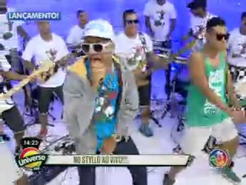 NO STYLLO - BOTADINHA ( MUSICA NOVA ) UNIVERSO AXÉ 12/05/14