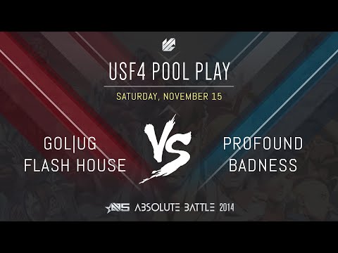 Absolute Battle 5 - GOL UG | Flash House vs Profound Badness (USF4)