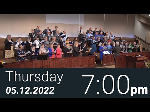 05/12/2022 Thursday 7pm - Full Service