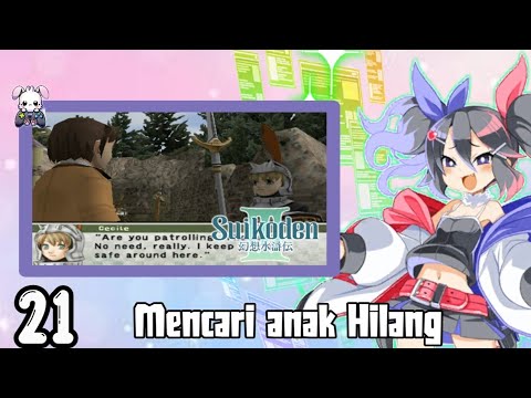 Suikoden 3 Mencari Anak hilang Part 21 100% Walkthrough Indonesia