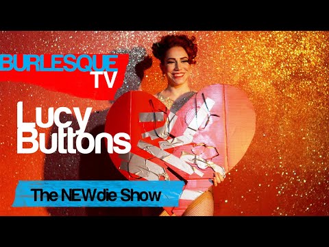 A Very Special Valentine's Burlesque Performance By Lucy Buttons