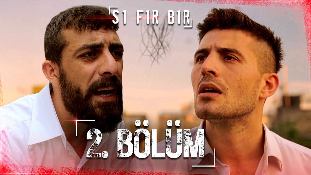 Sıfır Bir | 2. Bölüm