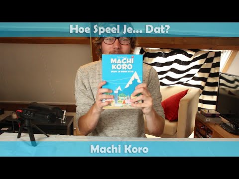Hoe speel je... Machi Koro?