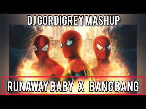 RUNAWAY BABY X BANG BANG | Dj Gordigrey Tiktok song