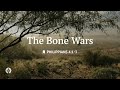 The Bone Wars Audio Reading Our Daily Bread Devotional January 7 2026