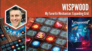 Wispwood: My Favorite Mechanism