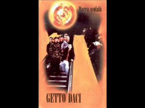 Getto Daci - Pe aici nu se trece