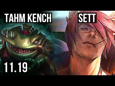 TAHM KENCH vs SETT (TOP) | 70% winrate, Legendary, 11/3/5 | BR Grandmaster | v11.19