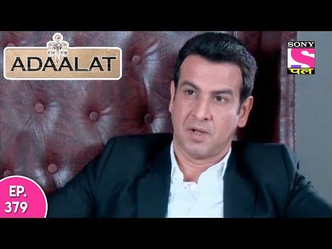 Adaalat - अदालत - Episode 379 - 8th October, 2017