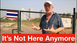 When I got There it Wasn't There Anymore | Bangkok is Disappearing