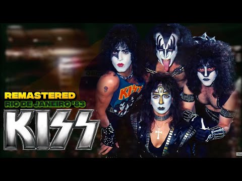 KISS - Rio De Janeiro, Brazil - Full Show - June18th, 1983 - Remastered  Original broadcast