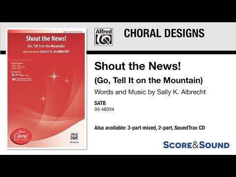 Shout the News!, by Sally K. Albrecht – Score & Sound