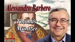 Alessandro Barbero - Thomas Müntzer e la guerra dei contadini