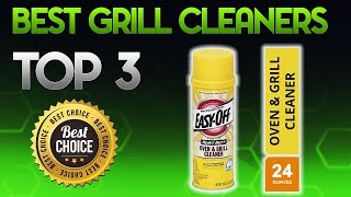 Best Grill Cleaners 2020 - Grill Cleaner Review