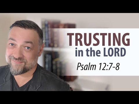 Trusting in the LORD - The Hebrew of Psalm 112:7-8