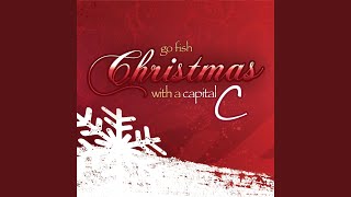 Christmas With A Capital &quot;C&quot;