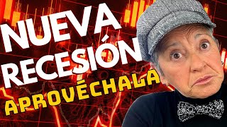 Se Acerca La RECESIÓN ECONÓMICA DOS| Tres Formas de APROVECHARLA