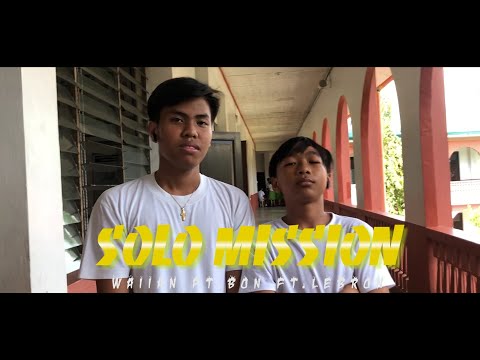 Solo Mission-Waiian Ft.Bon Ft. Lebron Music Video