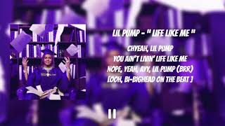Lil Pump - &quot;Life Like Me&quot; (Official Lyric Video)