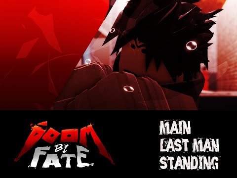 Doom By Fate OST: Final Breath (Main: Last Man Standing)