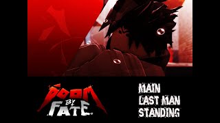 Download lagu Doom By Fate OST: Final Breath (Main: Last Man Standing) mp3