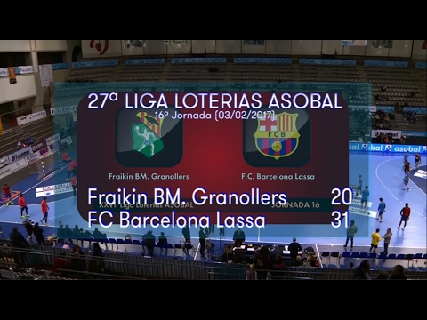 LIGA LOTERIAS ASOBAL J16 Fraikin BM Granollers - FC Barcelona Lassa 20 - 31