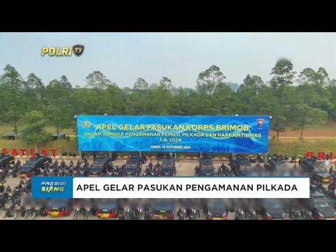 HUMAS KORPS BRIMOB POLRI APEL GELAR PASUKAN