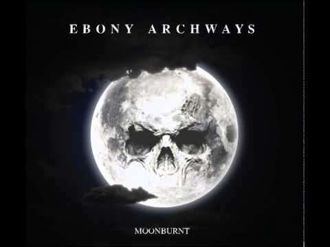 EBONY ARCHWAYS - Broken [Official]