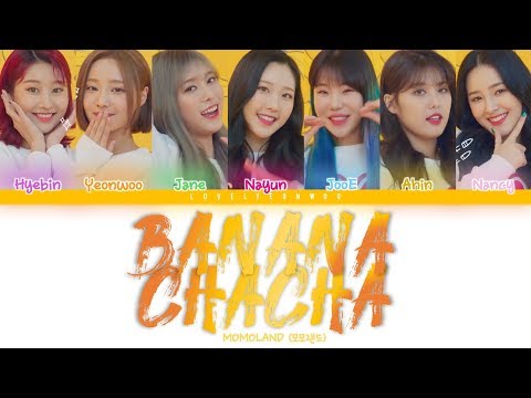 download lagu mp3 mp4 Banana Chacha Momoland Lyrics, download lagu Banana Chacha Momoland Lyrics gratis, unduh video klip Banana Chacha Momoland Lyrics