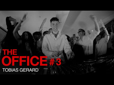 Tobias Gerard - THE OFFICE #3 (Live Set)