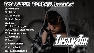 Download lagu INSAN AOI full album || untukmu - behind || #trending #playlist2024 #viralvideo #insanaoi mp3