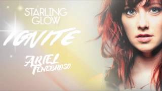 Starling Glow - Ignite (ArielTenebrosoRemix)
