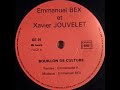 Emmanuel Bex & Xavier Jouvelet "Bouillon de culture" 1980's Not on label
