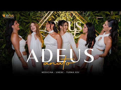 ADEUS ANATO - MEDICINA (XXV) -  LOTUS FORMATURAS - UNESC