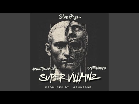 Super Villianz (feat. Raze The Ratchet & ScvtterBrvin)