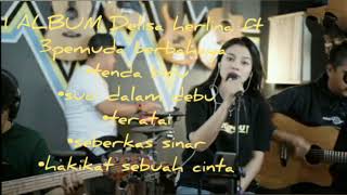 Download lagu 1 ALBUM (COVER) DELISA HERLINA FT 3PEMUDA BERBAHAYA mp3
