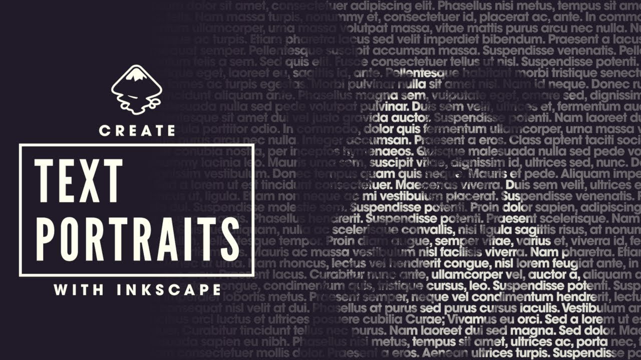 Inkscape Tutorial: Text Portraits